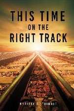 This Time On The Right Track