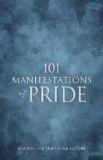 101 Manifestations of Pride