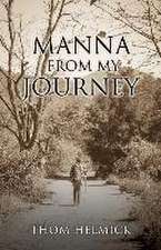 Manna From My Journey