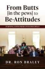 From Butts [in the pews] to Be-Attitudes