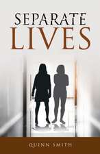 Separate Lives
