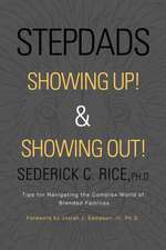 Stepdads Showing Up! & Showing Out!