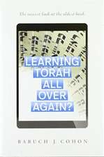 Learning Torah All over Again?