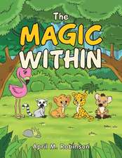 The Magic Within