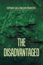 The Disadvantaged