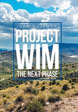 Project Wim- the Next Phase