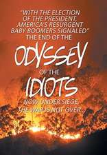 The End of the Odyssey of the Idiots