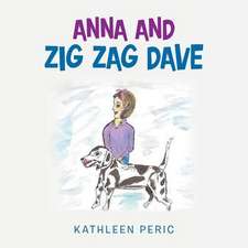 Anna and Zig Zag Dave