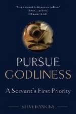 Pursue Godliness