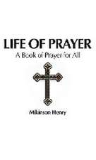 Life of Prayer