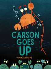 Carson Goes Up