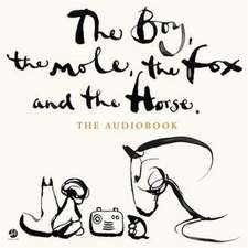 The Boy, the Mole, the Fox and the Horse