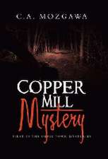 Copper Mill Mystery