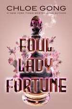 Foul Lady Fortune