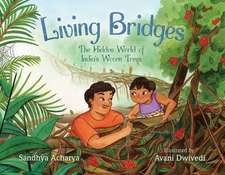 Living Bridges: The Hidden World of India's Woven Trees