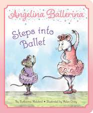 Angelina Ballerina Steps into Ballet