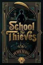 The School for Thieves