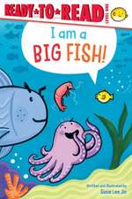 I Am a Big Fish!