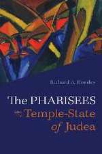 The Pharisees and the Temple-State of Judea