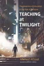 Teaching at Twilight