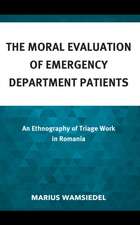 The Moral Evaluation of Emergency Department Patients