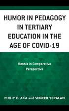 Humor in Pedagogy in Tertiary Education in the Age of COVID-19