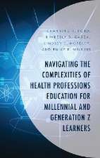 Ford, C: Navigating the Complexities of Health Professions E