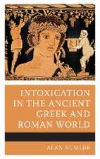 Intoxication in the Ancient Greek and Roman World