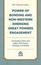 Islam, M: Power of Bonding and Non-Western Emerging Great Po