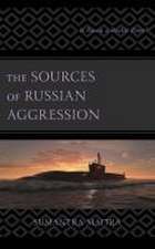 Maitra, S: Sources of Russian Aggression