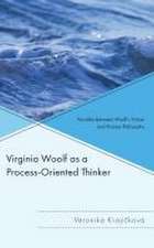 Krají¿ková, V: Virginia Woolf as a Process-Oriented Thinker