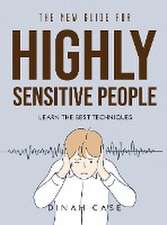 The New Guide for Highly Sensitive People