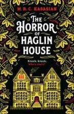 The Horror of Haglin House