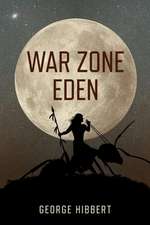 War Zone Eden