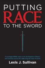 Putting Race To The Sword