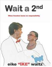 Wait a 2nd
