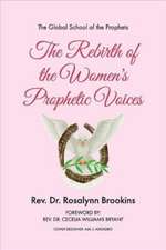 The Rebirth of the Women's Prophetic Voices