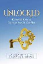 Unlocked: Essential Keys to Manage Family Conflict