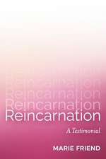 Reincarnation: A Testimonial