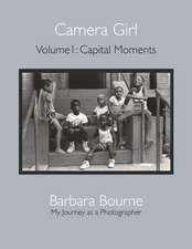 Camera Girl: Volume 1: Capital Moments