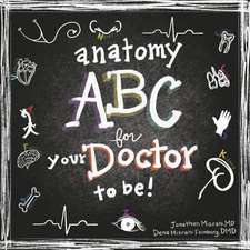 Anatomy ABC for Your Doctor to Be