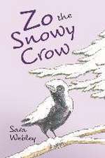 Zo the Snowy Crow: Volume 2