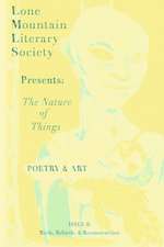 The Nature of Things, a Literary Magazine: Birth, Rebirth, & Reconstruction Volume 1