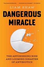 Dangerous Miracle