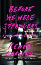 Before We Were Strangers