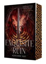 Exquisite Ruin