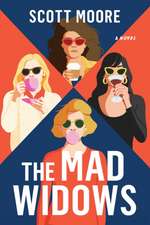 The Mad Widows