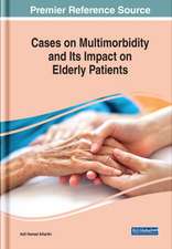 Cases on Multimorbidity and Its Impact on Elderly Patients