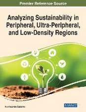 Analyzing Sustainability in Peripheral, Ultra-Peripheral, and Low-Density Regions