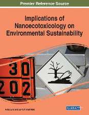 Implications of Nanoecotoxicology on Environmental Sustainability